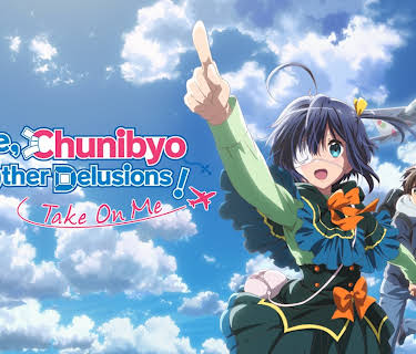 Love, Chunibyo and Other Delusions! -Take On Me- (2018)
