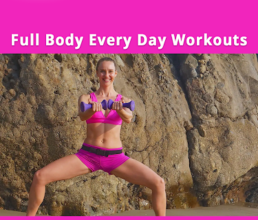 Full Body Every Day Workouts