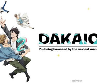 DAKAICHI: I'm being harassed by sexiest man of the year: Season 1