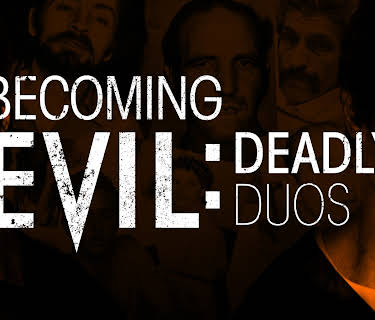 Becoming Evil: Deadly Duos (2026)