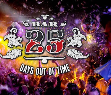 Bar25: Days Out Of Time (2012)