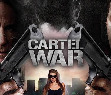 Cartel War (2012)