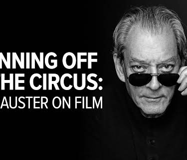 Running Off to the Circus: Paul Auster on Film (2022)
