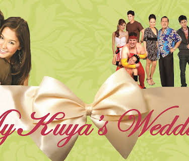 My Kuya's Wedding (2007)