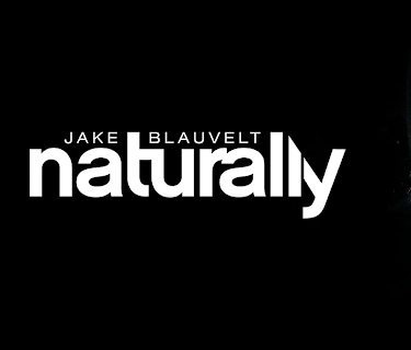 Jake Blauvelt: Naturally (2013)