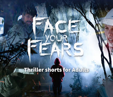 Face your Fears | Thriller shorts for Adults (2020)