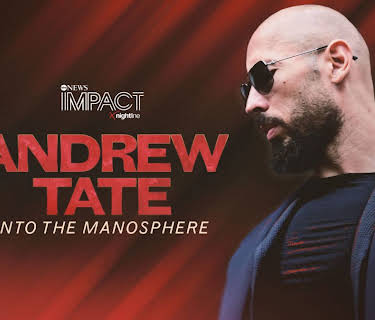 IMPACT x Nightline: ANDREW TATE: Into the Manosphere