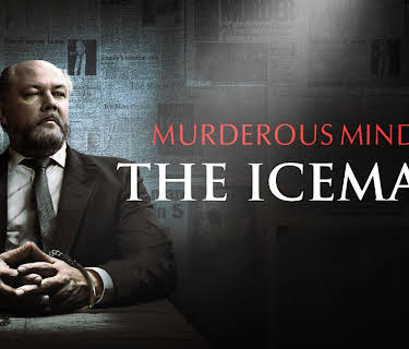 Murderous Minds - The Iceman (2021)