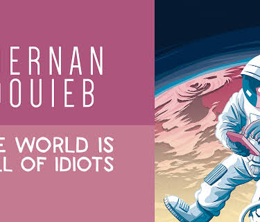 Tiernan Douieb: The World is Full of Idiots (2018)