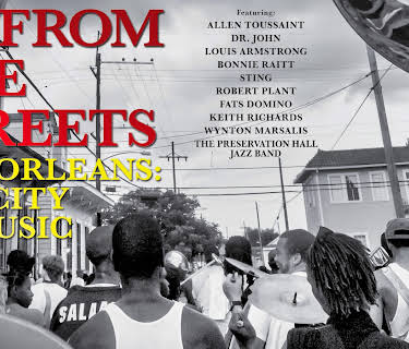 Up From The Streets - New Orleans: The City Of Music (2020)