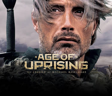 Age of Uprising: The Legend of Michael Kohlhaas (English Subtitled) (2013)