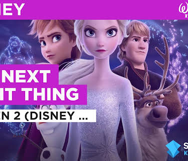 The Next Right Thing in the Style of Cast of Frozen 2 (Disney Original) (2019)