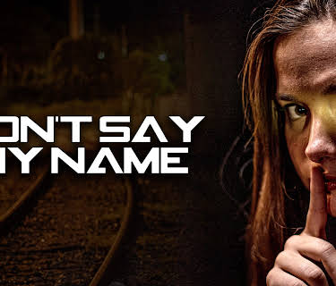 Don't Say My Name (2022)