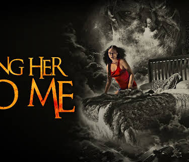 Bring Her to Me (2023)
