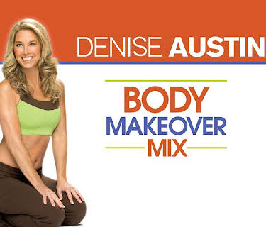 Denise Austin: Body Makeover Mix (2009)