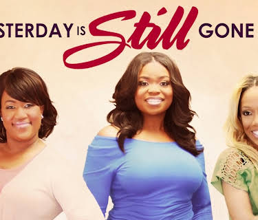 Yesterday Is Still Gone (2014)