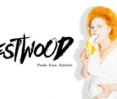 Westwood: Punk. Icon. Activist (2018)