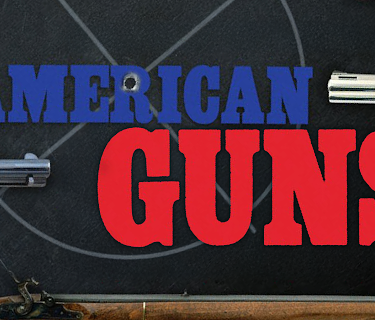 American Guns: A History of US Firearms