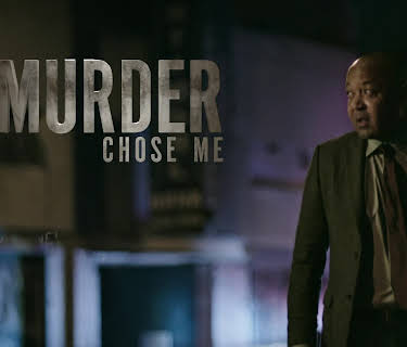 Murder Chose Me