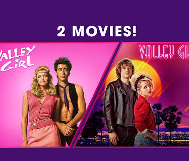 Valley Girl: 2 Film Collection