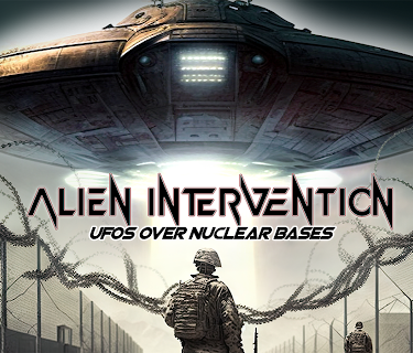 Alien Intervention: UFO's Over Nuclear Bases (2026)