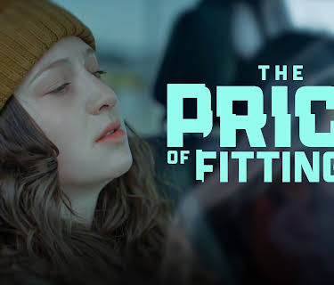 The Price of Fitting In (2021)
