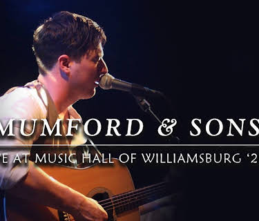 Mumford & Sons - Live at Music Hall of Williamsburg (2010)