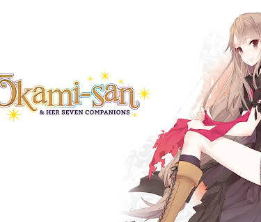Okami-san and Her Seven Companions Season 1