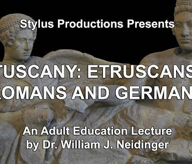 Tuscany: Etruscans, Romans and Germans