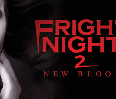 Fright Night 2: New Blood (2013)