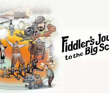 Fiddler's Journey to the Big Screen (2022)