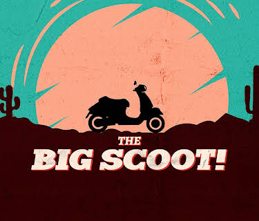 The Big Scoot! (2025)