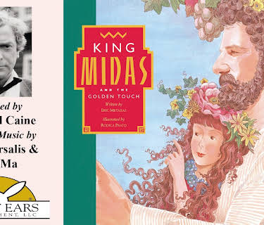 King Midas and the Golden Touch, Told by Michael Caine. Music by Ellis Marsalis, With Yo-Yo Ma