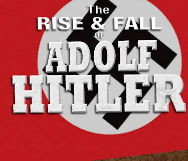 The Rise and Fall of Adolf Hitler: Volume 2 - The Hitler Conspiracies (2008)