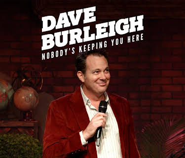 Dave Burleigh: Nobody's Keeping you Here (2017)