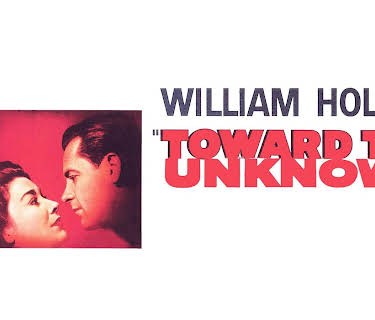 Toward the Unknown (1956)