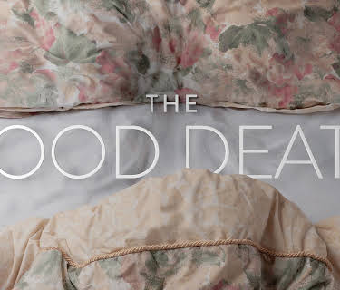 The Good Death (2018)
