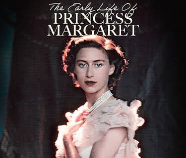 The Early Life of Princess Margaret (2023)