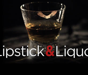 Lipstick & Liquor (2014)