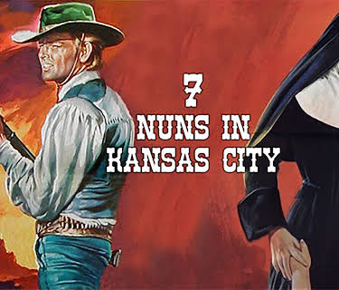 7 Nuns in Kansas City (1973)