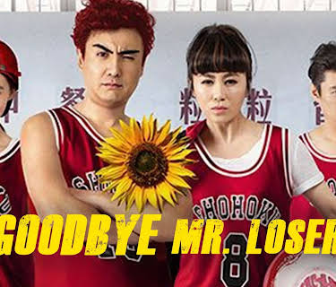 Goodbye Mr. Loser (2015)