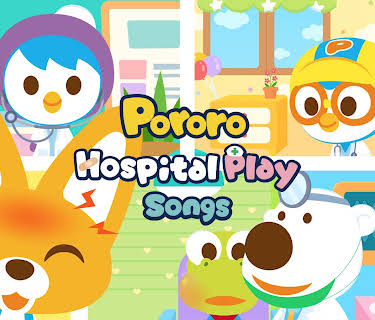 Pororo Hospital Play Songs