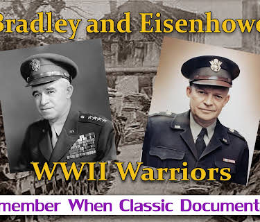 Bradley and Eisenhower - WWII Warriors