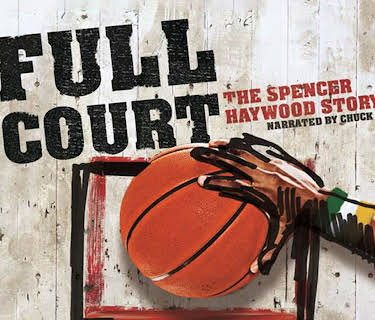 Full Court: The Spencer Haywood Story (2016)