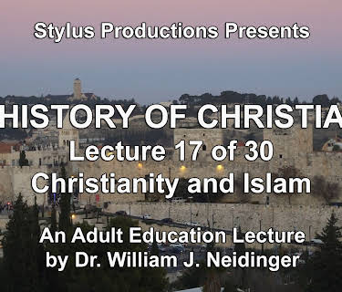 The History of Christianity.  Lecture 17 of 30.  Christianity and Islam.