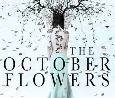 The October Flowers (2018)