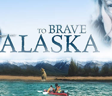 To Brave Alaska (1996)