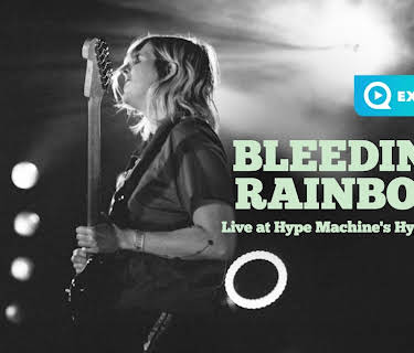 Bleeding Rainbow - Live at Hype Machine's Hype Hotel (2013)