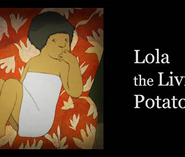 Lola, The Living Potato (2021)