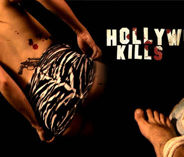 Hollywood Kills (2006)